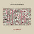 Yorkston/Thorne/Khan – Everything Sacred