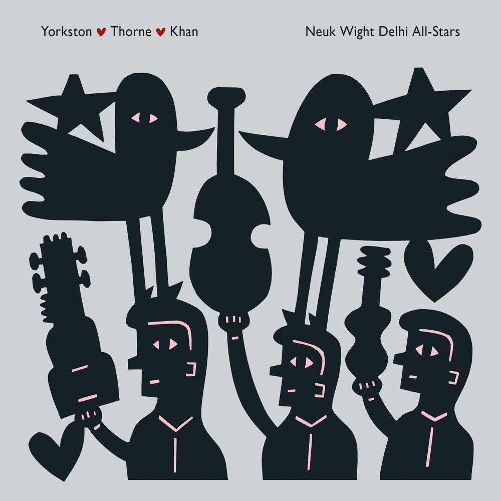 Yorkston/Thorne/Khan – Neuk Wight Delhi All-Stars