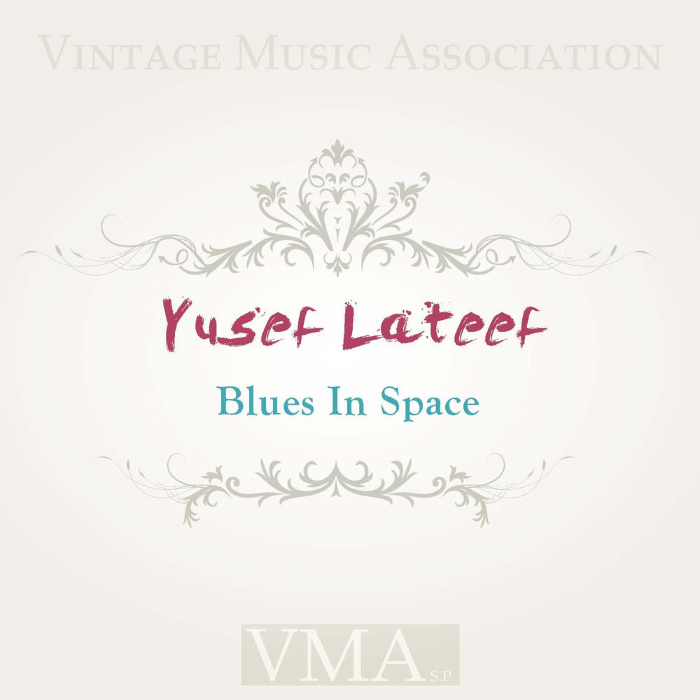 Yusef Lateef – Blues In Space