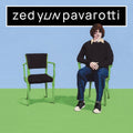 Zed Yun Pavarotti – Beauseigne