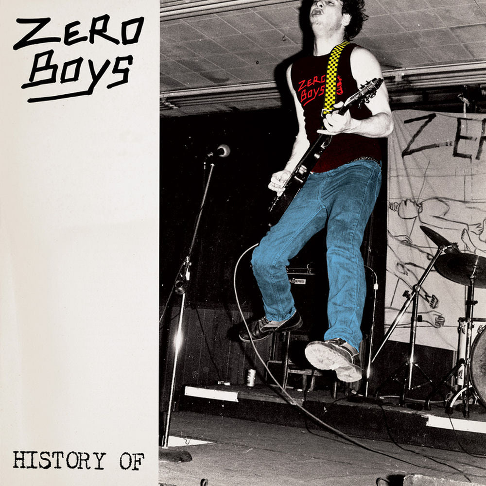Zero Boys – History Of…