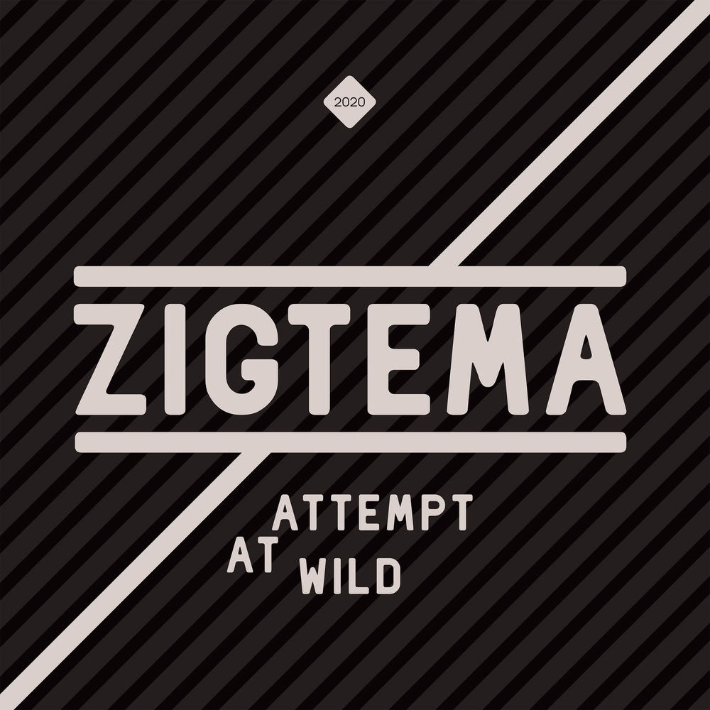 Zigtema – Attempt at Wild