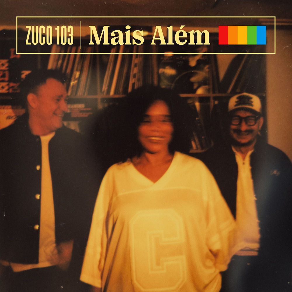 Zuco 103 – Mais além