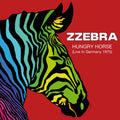 Zzebra – Hungry Horse (Live, Bremen, 1975)
